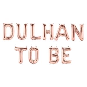 Dulhan To Be Foil Balloons - Rose Gold - Peacock Supplies