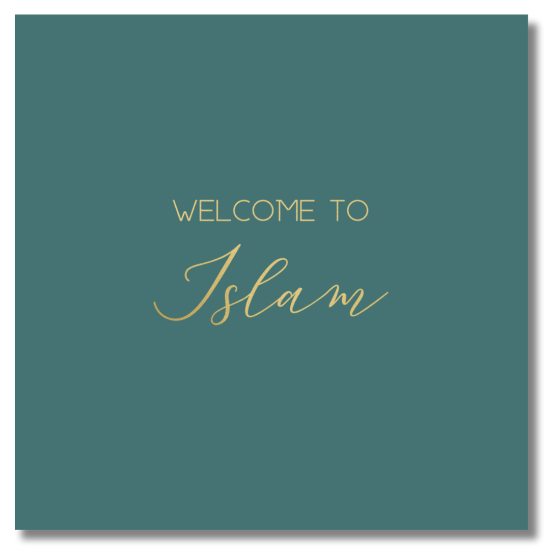 Luxury Foiled Greeting Card - Welcome to Islam