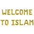Welcome To Islam Foil Balloons