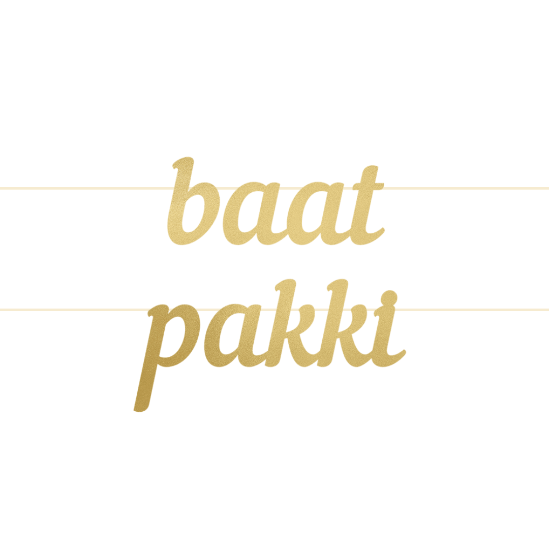 Baat Pakki Letter Banner - Gold